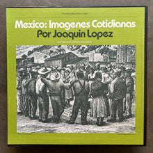 Joaquín López – Mexico: Imagenes Cotidianas Por Joaquin Lopez - Contemporary Mexican Folksongs