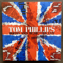 Tom Phillips  – Words And Music