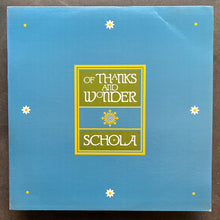Schola  – Of Thanks And Wonder