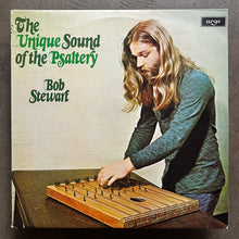 Bob Stewart – The Unique Sound Of The Psaltery