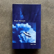 tam tam – Pure Helium