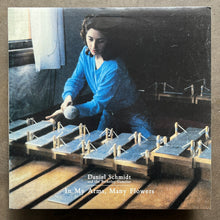 Daniel Schmidt And The Berkeley Gamelan – In My Arms, Many Flowers