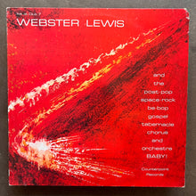 Webster Lewis And The Post-Pop Space-Rock Be-Bop Gospel Tabernacle Chorus And Orchestra BABY!* – Live At Club7