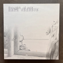Mark Shreeve – Thoughts Of War