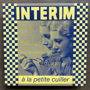 Interim – À La Petite Cuiller