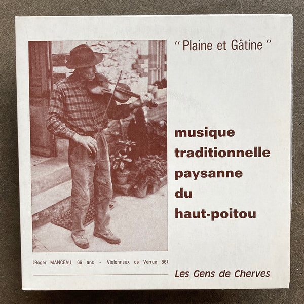 Les Gens De Cherves – Musique Traditionnelle Paysanne Du Haut-Poitou: 