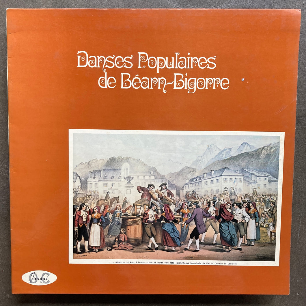 Charles Alexandre, Claude Guiglion, Marcel Gastellu Et Jeanine Join-Lambert – Danses Populaires De Béarn-Bigorre