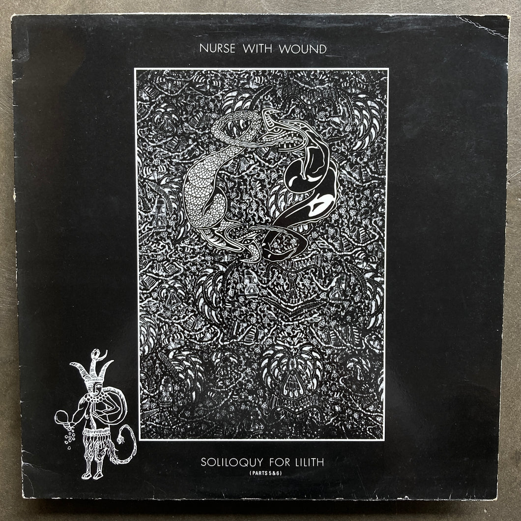 Nurse With Wound – Soliloquy For Lilith (Parts 5 & 6)