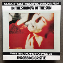 Throbbing Gristle – In The Shadow Of The Sun