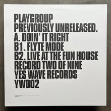 Playgroup – Previously Unreleased (Record Two Of Nine)