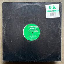 Manix – Heading To The Light (U.S. House Remixes)
