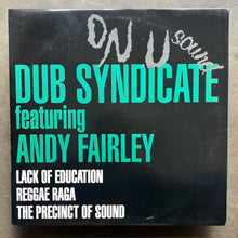 Dub Syndicate Featuring Andy Fairley – Lack Of Education