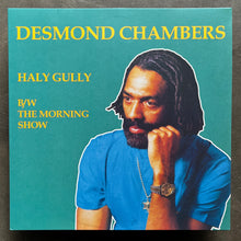 Desmond Chambers – Haly Gully / The Morning Show