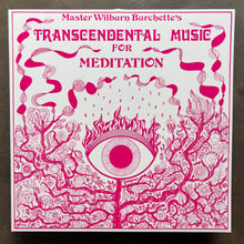 Master Wilburn Burchette – Transcendental Music For Meditation