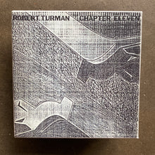 Robert Turman – Chapter Eleven