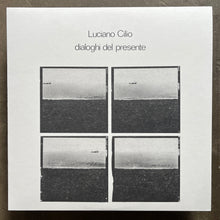 Luciano Cilio – Dialoghi Del Presente