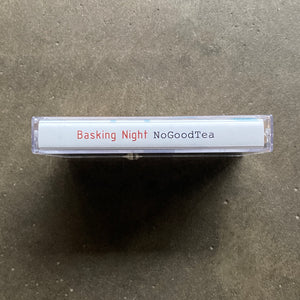 Nogoodtea – Basking Night
