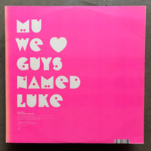 MU – Paris Hilton / We Love Guys Named Luke