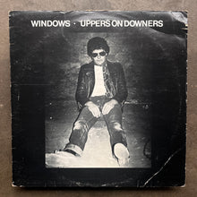 Windows – Uppers On Downers