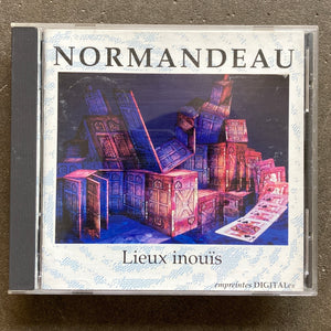 Robert Normandeau – Lieux Inouïs = Unheard-of Places