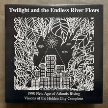 Twilight And The Endless River Flows – 1990 New Age Of Atlantis Rising Visions Of The Hidden City Complete