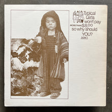 The Slits – Typical Girls Won't Pay More Than $8.00 So Why Should You? Don't