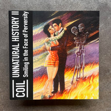 Coil – Unnatural History II (Smiling In The Face Of Perversity)