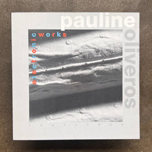 Pauline Oliveros – Electronic Works
