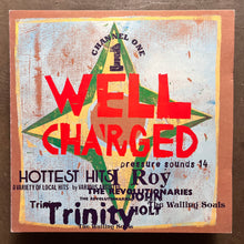 Various – Well Cha'rged Channel One
