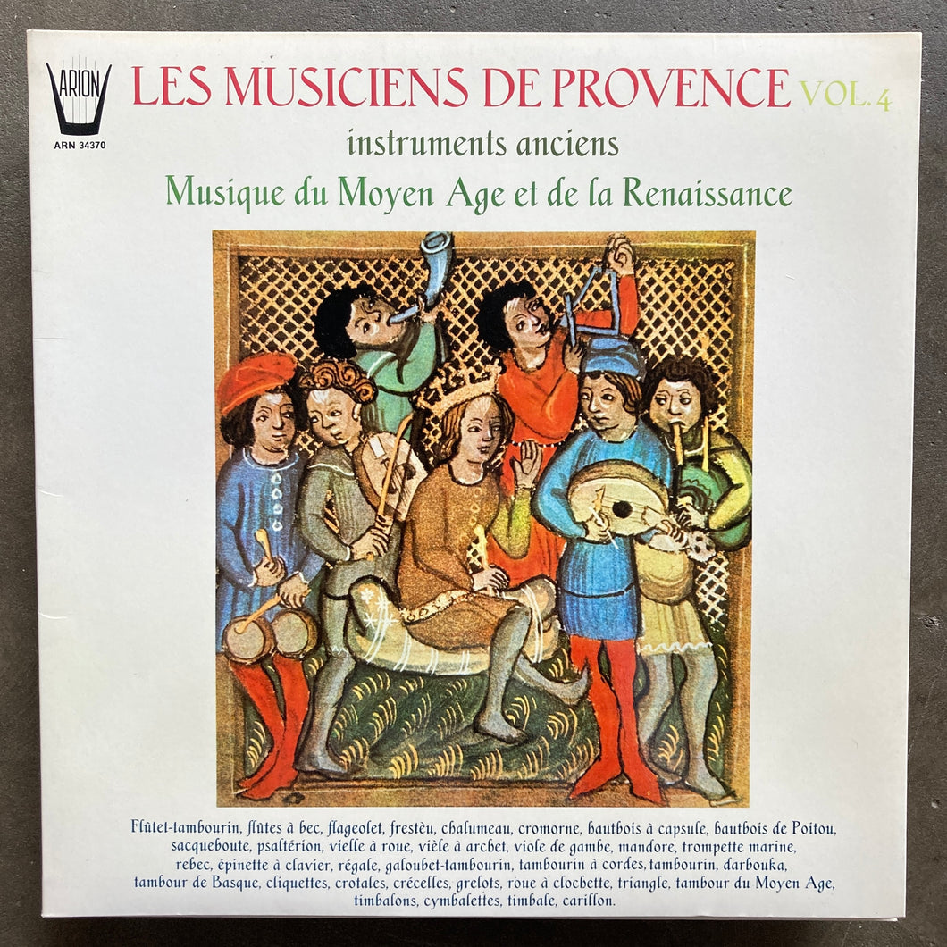 Les Musiciens De Provence – Vol. 4 - Musique Du Moyen Age Et De La Renaissance - Instruments Anciens