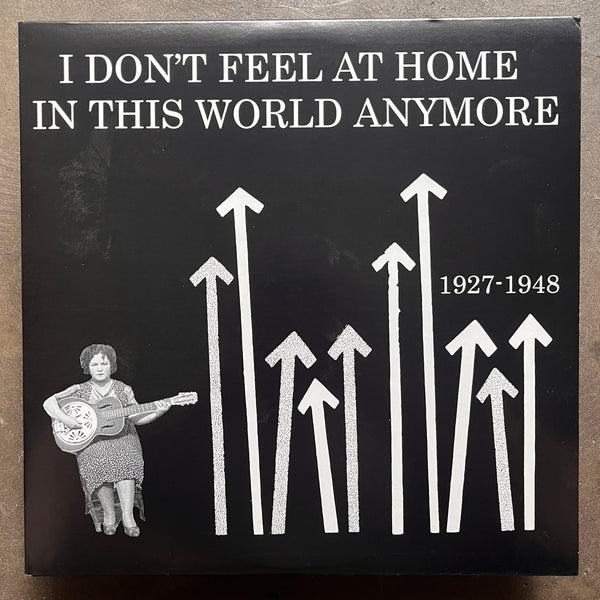 Various – I Don't Feel At Home In This World Anymore