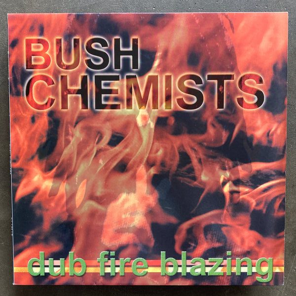 The Bush Chemists – Dub Fire Blazing