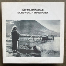Normil Hawaiians ‎– More Wealth Than Money (RP)