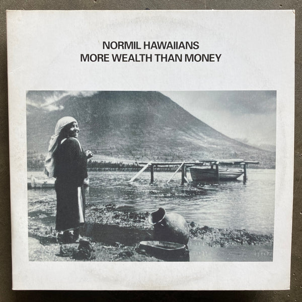 Normil Hawaiians ‎– More Wealth Than Money (RP)
