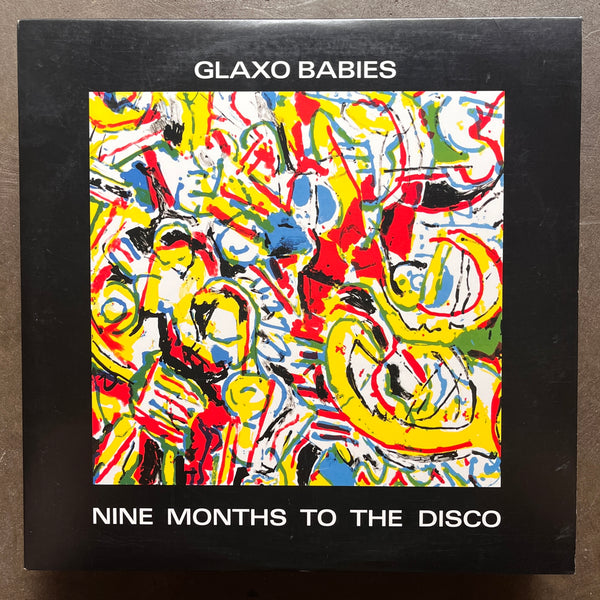 Glaxo Babies – Nine Months To The Disco