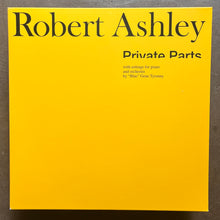 Robert Ashley – Private Parts