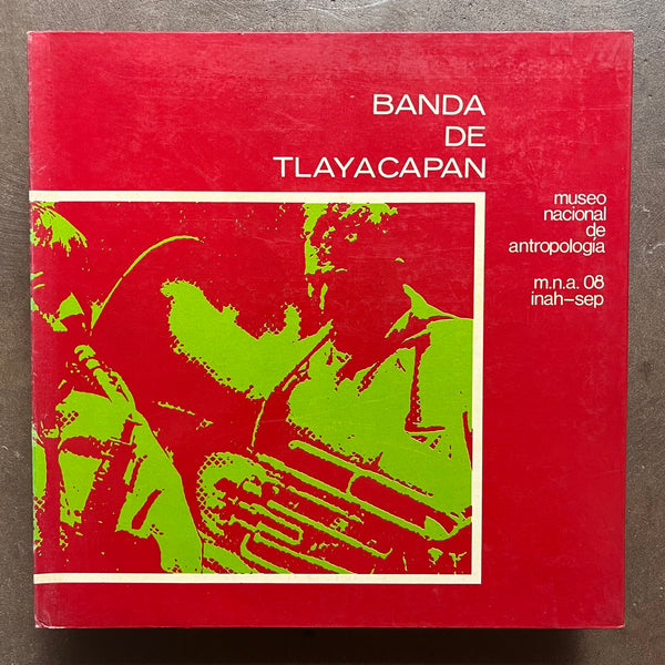 Banda De Tlayacapan – La Danza De Los Chinelos