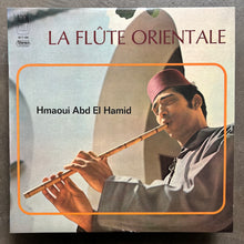 Hmaoui Abd El Hamid – La Flûte Orientale