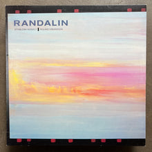 Styrbjörn Bergelt | Roland Håkansson – Randalin
