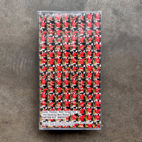 Conor Thomas – Reel Torque Vol. 21 'The Smoking Man Redux'