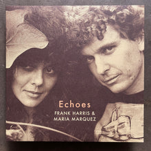 Frank Harris & Maria Marquez – Echoes