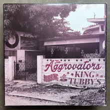 The Aggrovators – Dubbing At King Tubby's Vol. 1