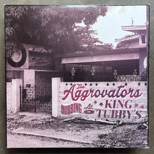 The Aggrovators – Dubbing At King Tubby's Vol. 1