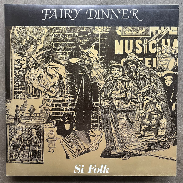 Si Folk – Fairy Dinner