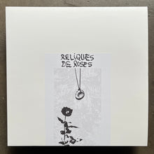Reliques De Roses – Reliques De Roses