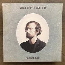 Fabrizio Rossi  – Recuerdos De Uruguay