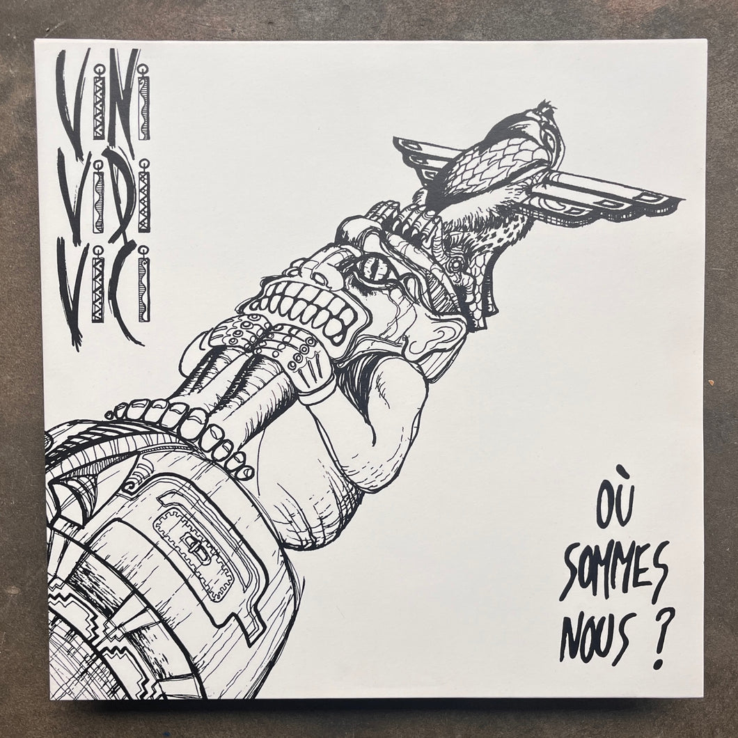 Vini Vidi Vici – Ou Sommes Nous?