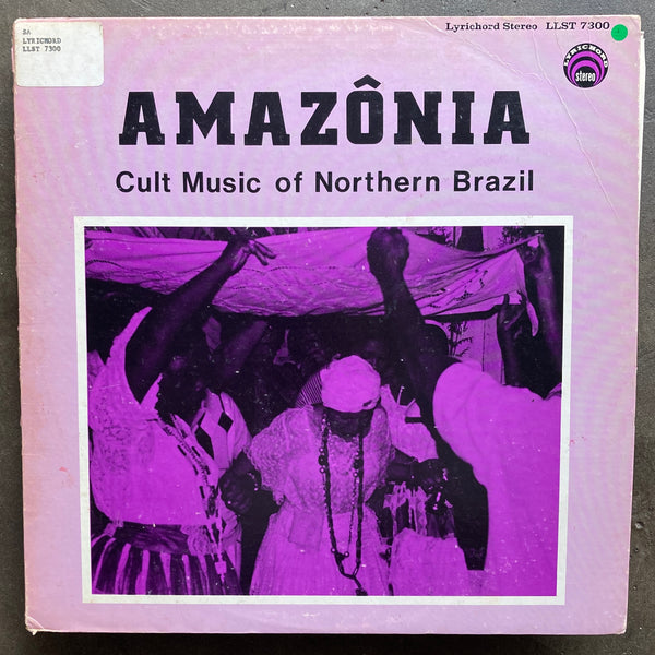 Various – Amazônia · Cult Music Of Northern Brazil