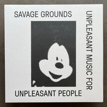 Savage Grounds – Unpleasant Music for Unpleasant People