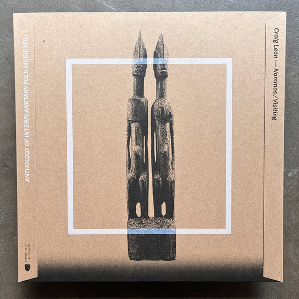Craig Leon ‎– Nommos / Visiting - Anthology Of Interplanetary Folk Music Vol. 1